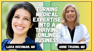 Turning Medical Expertise into a Thriving Online Business