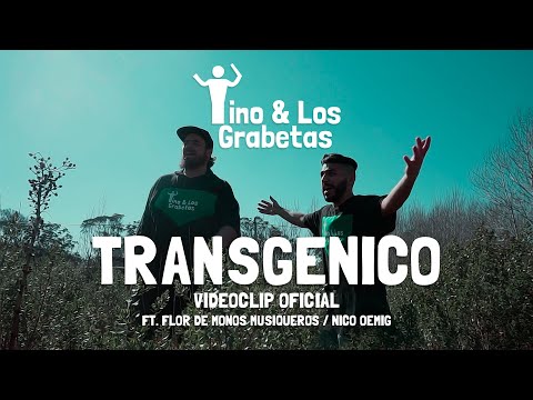 Transgénico - Tino y los Grabetas