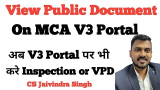 View Public Document VPD on MCA V3 Portal II Access VPD on MCA V3 Portal