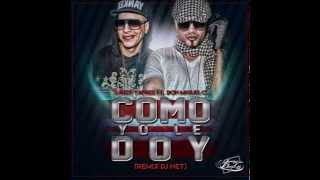 Daddy Yankee Ft  Don Miguelo   Como Yo Le Doy Dj Net Remix