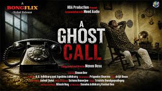 A GHOST CALL | Bengali Horror Short Film 2026