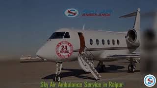 Utilize Air Ambulance in Ranchi at a very Affordable Charge