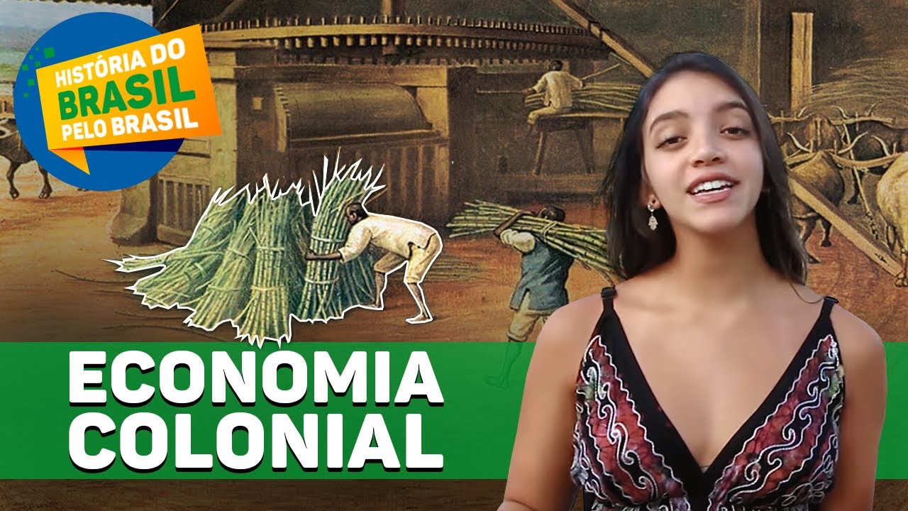 CICLO DO AÇÚCAR, ESCAMBO E ECONOMIA COLONIAL - HISTÓRIA DO BRASIL PELO BRASIL, Ep.3 (Débora Aladim)