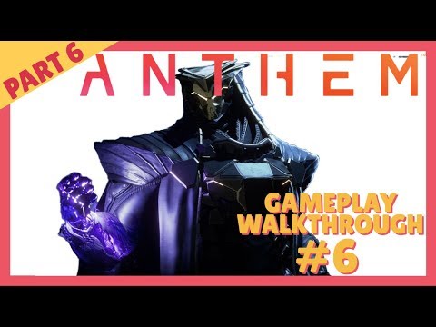 ANTHEM Walktrough Gameplay Part 6 - TYRANT MINE
