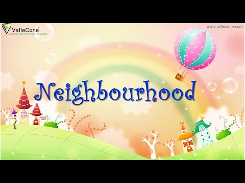 Our Neighbourhood for kids l Neighbourhood for kindergarten