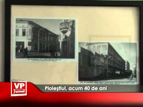 Ploieştiul, acum 40 de ani