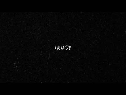 Video thumbnail for TRANCE
