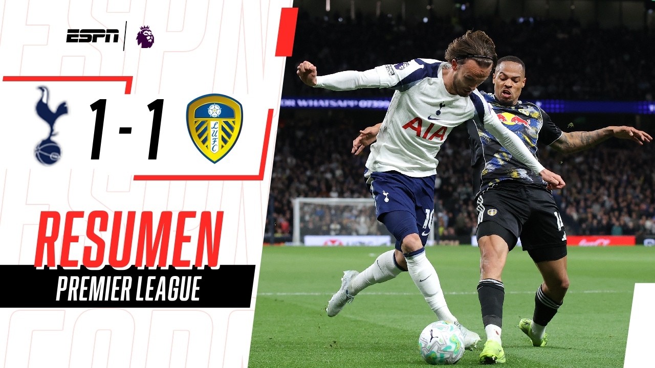 EMPATE DRAMÁTICO Y CALIENTE POR LA BATALLA DEL DESCENSO EN LA PREMIER | Spurs 1-1 Leeds | RESUMEN