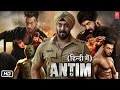 Antim: The Final Truth Full HD Movie Explained | Salman Khan | Aayush Sharma | Mahima Makwana