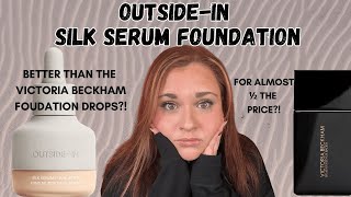 NEW Outside-In Silk Serum Foundation Review and Wear Test Comparison to Victoria Beckham Foundation!
