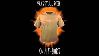 Plies - Picture On A T Shirt Feat. Lil Reese ((New Song 2014))
