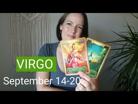 VIRGO SEPTEMBER 14-20:  You are safe and protected on this journey, Virgo.