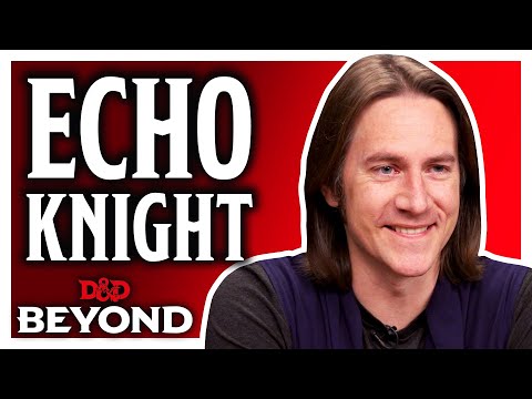 What is the Echo Knight? - Explorer’s Guide to Wildemount for D&D