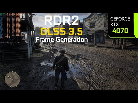 Red Dead Redemption 2 with DLSS 3.5 Frame Generation Mod | RTX 4070 4K, 1440p, 1080p DLSS 3.5