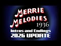 Merrie Melodies Intros And Endings 1936 UPDATED 2026 EDITION