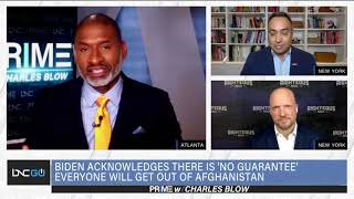 BNC: PRIME WITH CHARLES BLOW - AFGHANISTAN EVACUATION FAILINGS