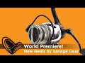 World Premiere - All New Savage Gear Fishing Reels​