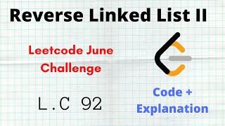 YouTube video 'Reverse Linked List II | Leetcode June Challenge | Leetcode 92 | 2 Approaches  + Code | C++ | Hindi'