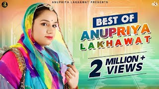 Best Rajasthani Songs 2019  Anupriya Lakhawat  Fol