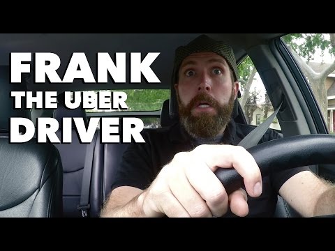 Frank the Uber Driver