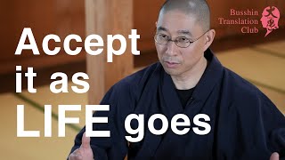 Accept Truth of Life: Birth, Sickness, Aging, Death