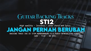 Download lagu Jangan Pernah Berubah Backing track - ST12 (No Guitar) mp3 Download lagu Jangan Pernah Berubah Backing track - ST12 (No Guitar) mp3