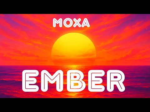 Moxa – Ember (Deep House / Melodic Electronic Music)