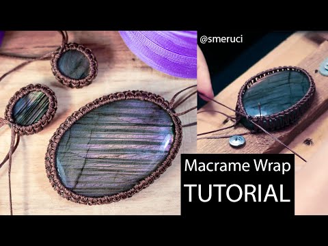 Cabochon macrame wrap | Tutorial