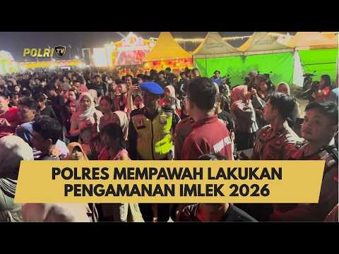 POLRES MEMPAWAH LAKUKAN PENGAMANAN IMLEK 2026