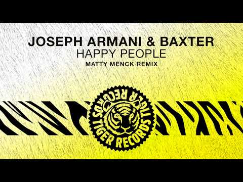 Joseph Armani & Baxter - Happy People (Matty Menck Remix)
