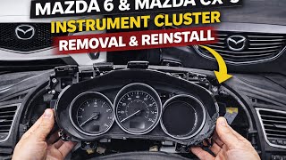 Mazda CX-5 / Mazda 6 Instrument Cluster Removal & Installation