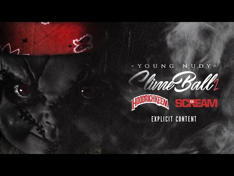 Young Nudy - Gnarly Feat. Drug Rixh Peso (Slimeball 2)
