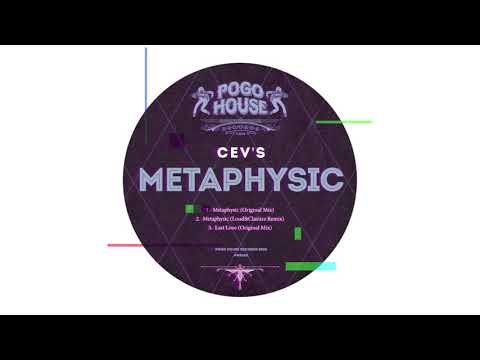 CEV's - Metaphysic (Original Mix)
