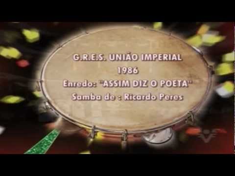 G.R.E.S. União Imperial - 1986 - Assim Diz o Poeta - Ricardo Peres