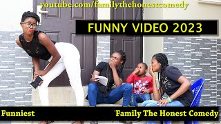 2019 BEST COMEDY VIDEO | Family The Honest Comedy | Funny Nigerian Comedy