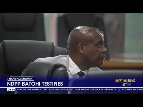 Batohi to testify at Nkabinde Inquiry