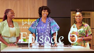 BUKIE'S KITCHEN TAKEOVER EPISODE 6 | COOKING SHOW | THE KITCHEN MUSE