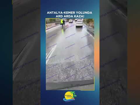 Antalya-Kemer yolunda ard arda kaza!