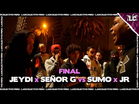 JEYDI x SEÑOR G vs SUMO x JR - Final | Larcolectivo: Team Battles 2 vs 2 (Fecha 10)