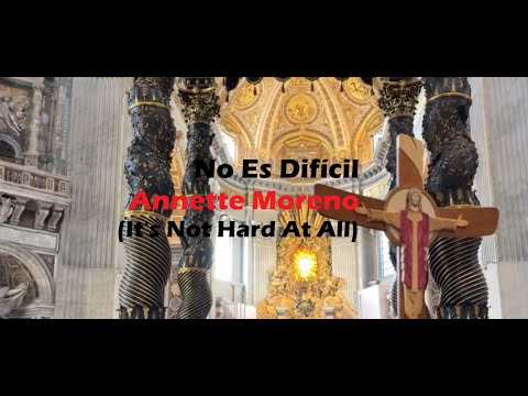 No Es Difícil - Annette Moreno - with English subtitles