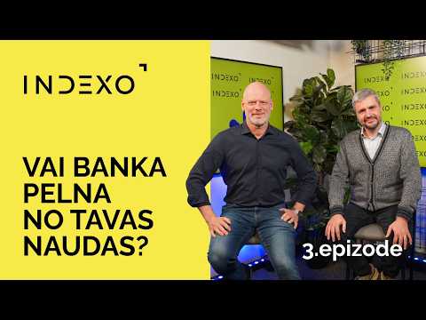 Ikdienas banka | Proti naudu kopā ar INDEXO 3. epizode