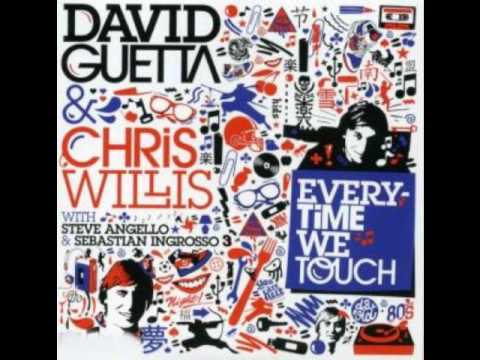 [David Guetta feat. Chris Willis] - [Everytime we touch]