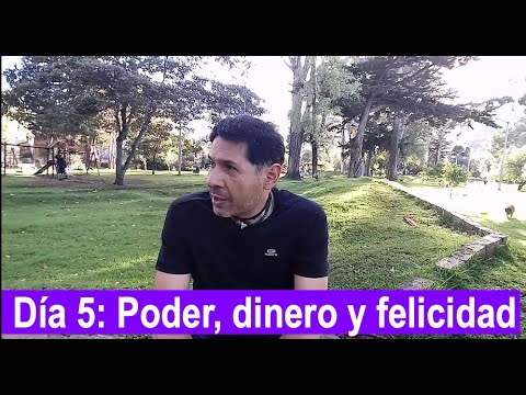 Día 05: Poder, dinero y felicidad #asidesimple