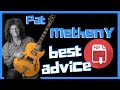 Pat Metheny  |  Best Advice To Learn Jazz Guitar