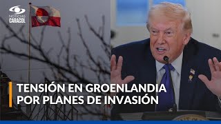 Revelan supuesto plan de Trump para Groenlandia: “Por las buenas o por las malas"