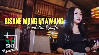Download lagu Syahiba Saufa - Bisane Mung Nyawang mp3