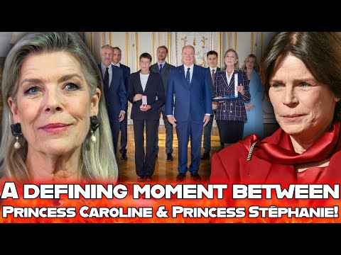 A Defining Moment Between Princess Caroline and Princess Stéphanie in Monaco, On a Very Special Day!