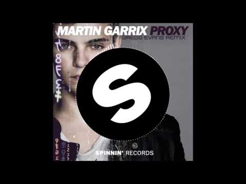 MARTIN GARRIX - PROXY [Gregg Evans Remix] #BigRoomHouse