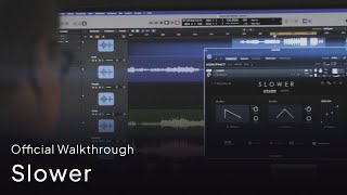 Video thumbnail for Slower - Official Walkthrough by e-instruments