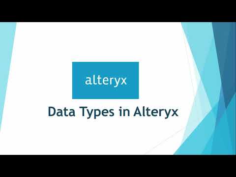 Alteryx Tutorial for Beginners 5 Data Types Alteryx